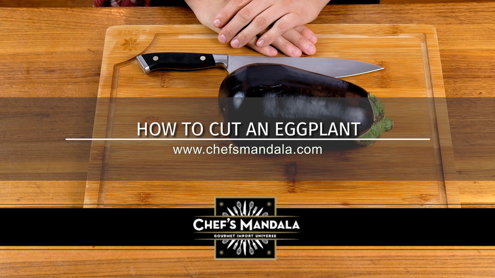HOW TO CUT AN EGGPLANT