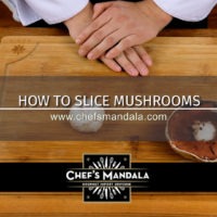 HOW TO SLICE MUSHROOMS
