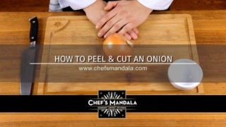 HOW TO CUT PEEL & CUT AN ONION