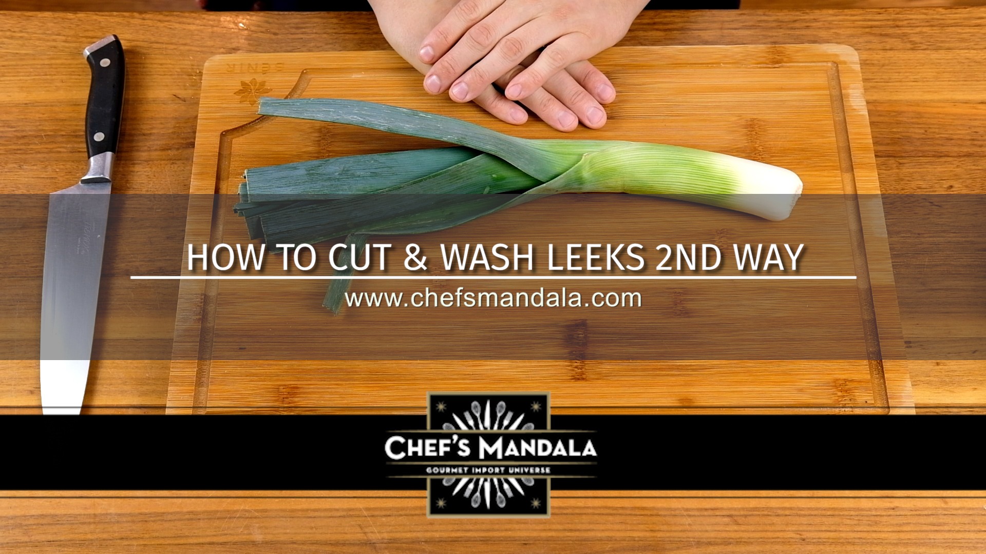 HOW TO CUT & WASH LEEKS 2ND WAY