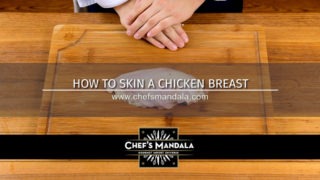 HOW TO SKIN A CHICKEN BREAST